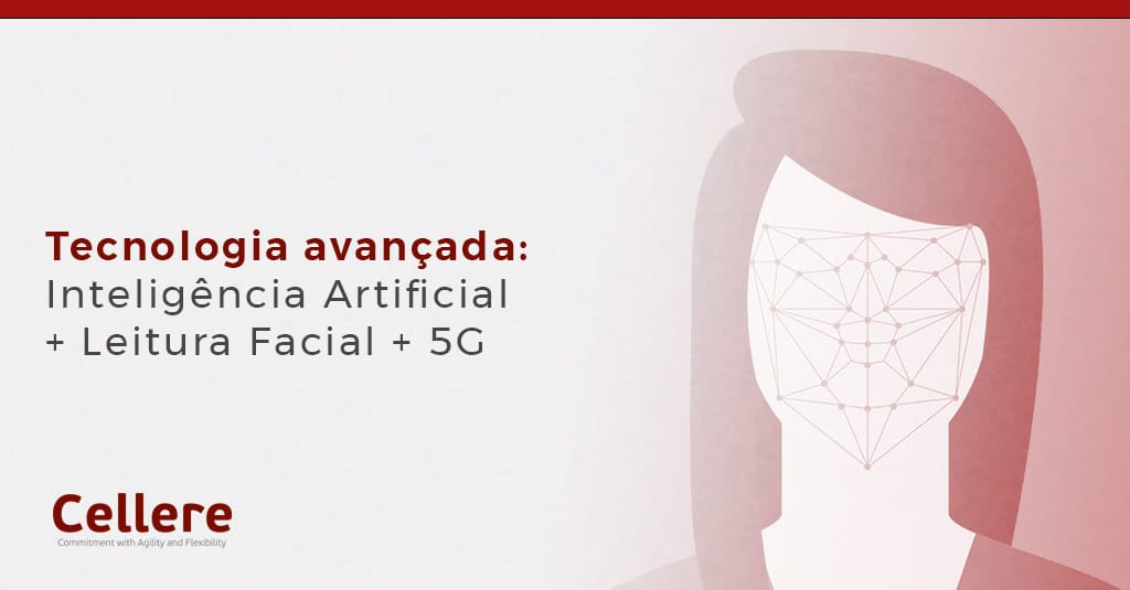 Inteligência Artificial, 5G e leitura facial