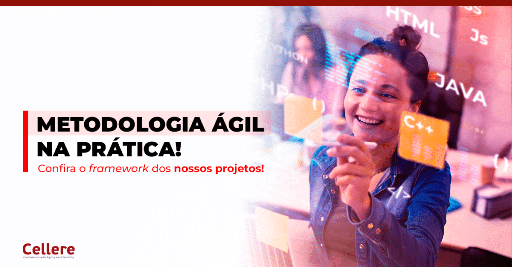 Metodologia ágil na prática! Confira o framework dos nossos projetos!