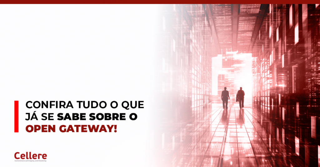 Open Gateway: confira tudo o que já se sabe a respeito!